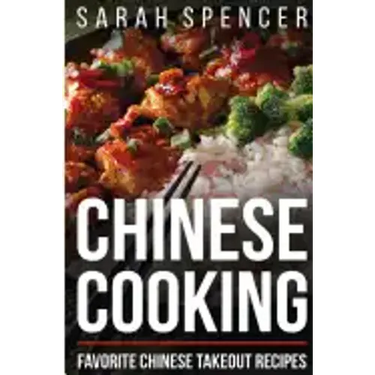 Chinese Cooking: Favorite Chinese Takeout Recipes