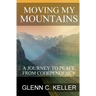 Moving My Mountains: A Journey to Peace from Codependency