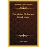 The Modes of Ancient Greek Music