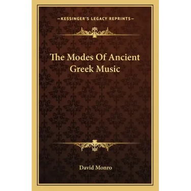 The Modes of Ancient Greek Music