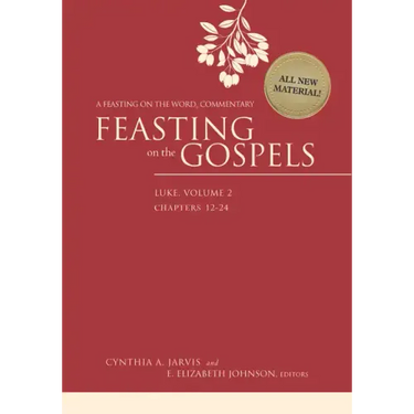 Feasting on the Gospels--Luke, Volume 2: A Feasting on the Word Commentary