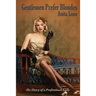 Gentlemen Prefer Blondes: The Diary of a Professional Lady