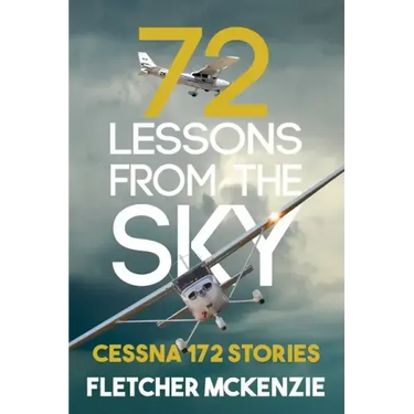 72 Lessons From The Sky: Cessna 172