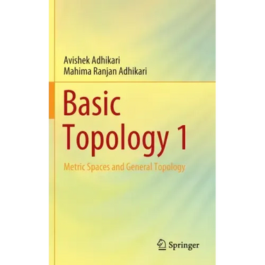Basic Topology 1: Metric Spaces and General Topology