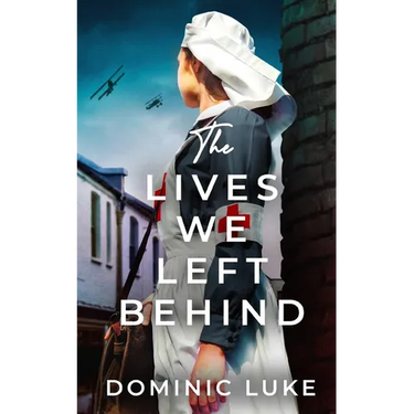 THE LIVES WE LEFT BEHIND an evocative and charming WW1 family saga