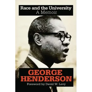Race and the University: A Memoir