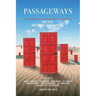 Passageways: Nine Stories. Nine Unique Literary Worlds.