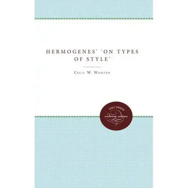 Hermogenes' on Types of Style