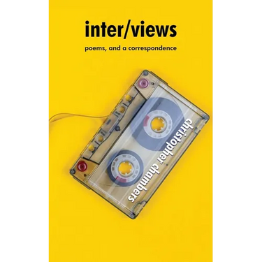 inter/views: poems, and a correspondence
