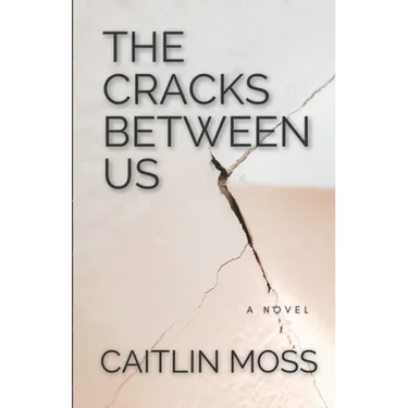 The Cracks Between Us