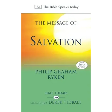 The Message of Salvation: The Lord Our Help