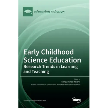 Early Childhood Science Education: Research Trends in Learning and Teaching