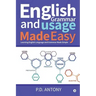 English Grammar and Usage Made Easy: Learning English Language and Grammar Made Simple