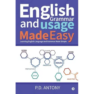 English Grammar and Usage Made Easy: Learning English Language and Grammar Made Simple