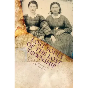 Lost Souls of the Lost Township