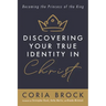 Discovering Your True Identity in Christ: Becoming the Princess of the King