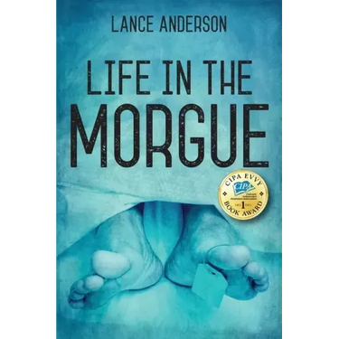 Life in the Morgue