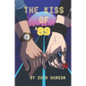 The Kiss of '89