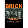 Brick Through the Window: An Oral History of Milwaukee Music of the 70's & 80;s