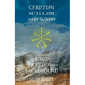 Christian Mysticism and Subud: and Subud the Sufi Background