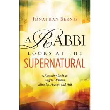 Rabbi Looks at the Supernatural