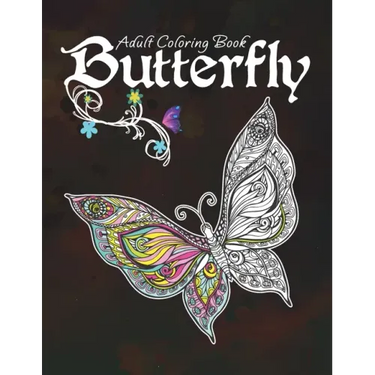 Butterfly Adult Coloring Book: Relaxing and Stress Relieving Butterfly Coloring Book for Adults