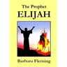 The Prophet Elijah