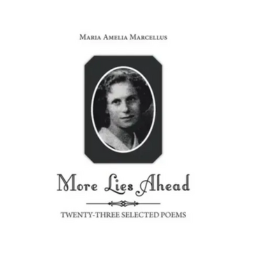 More Lies Ahead: Twenty-Three Selected Poems