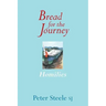 Bread for the Journey: Homilies