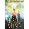 Light of Mine: Towers of Light Series: Book 1