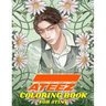 ATEEZ Coloring Book for ATINY: Relaxation, Fun, Creativity,