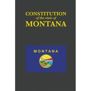 The Constitution of the State of Montana