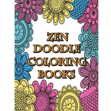 Zendoodle Coloring Books: Calming Stress Reliever and Relax Coloring Books Doodle Design