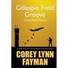 Gillespie Field Groove