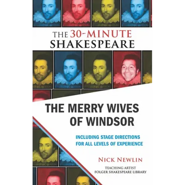 The Merry Wives of Windsor: The 30-Minute Shakespeare