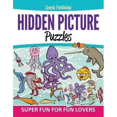 Hidden Picture Puzzles: Super Fun For Fun Lovers