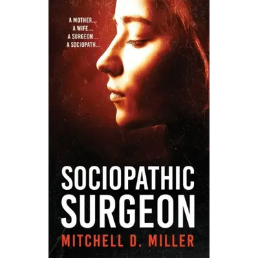 Sociopathic Surgeon