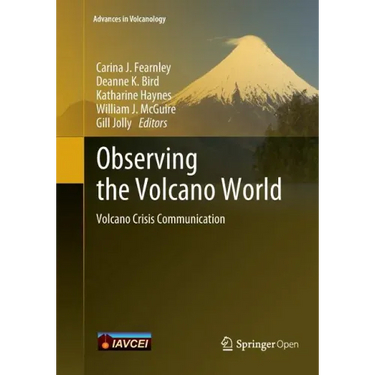 Observing the Volcano World: Volcano Crisis Communication
