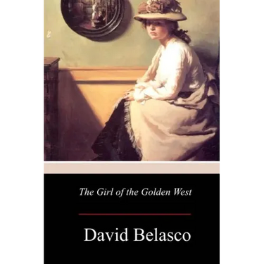 The Girl of the Golden West