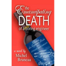 The Emancipating Death of a Boring Engineer