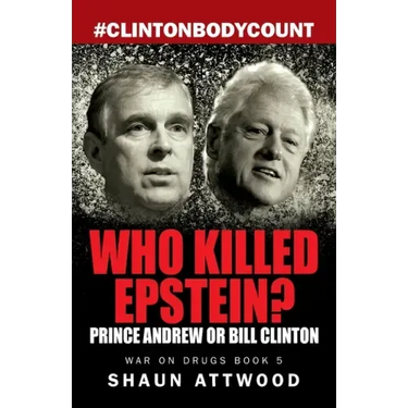 Who Killed Epstein? Prince Andrew or Bill Clinton