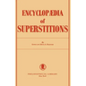 Encyclopedia of Superstitions