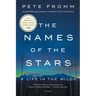 The Names of the Stars: A Life in the Wilds