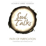Soul Talks: Path of Purification