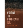 Writing the Significant Soil