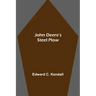 John Deere's Steel Plow