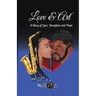 Love & Art: A Story of Love, Deception and Hope