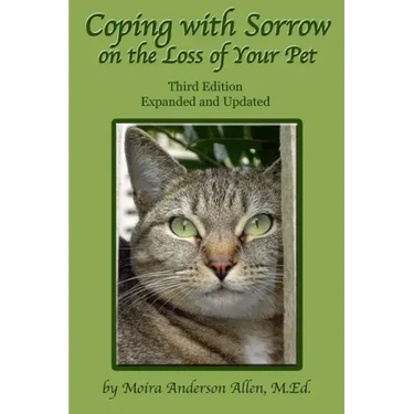 Coping with Sorrow on the Loss of Your Pet: Third Edition