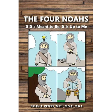 The Four Noahs: If It's Meant to Be, It's Up to Me