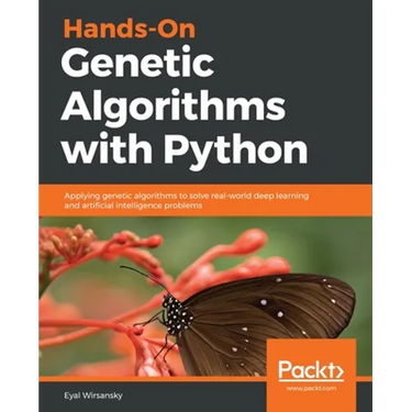 Hands-On Genetic Algorithms with Python
